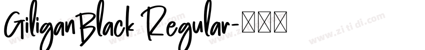 GiliganBlack Regular字体转换